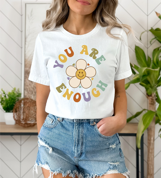 You Are Enough Tee