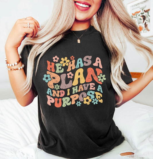 He Has A Plan I Have A Purpose Kids Tee