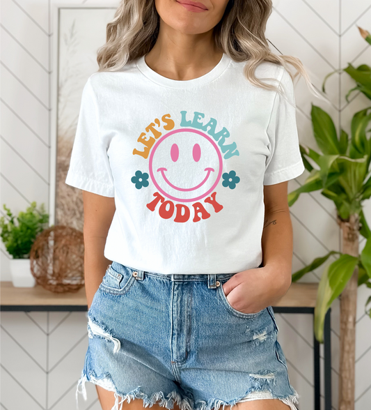 Let’s Learn Today Adult Tee